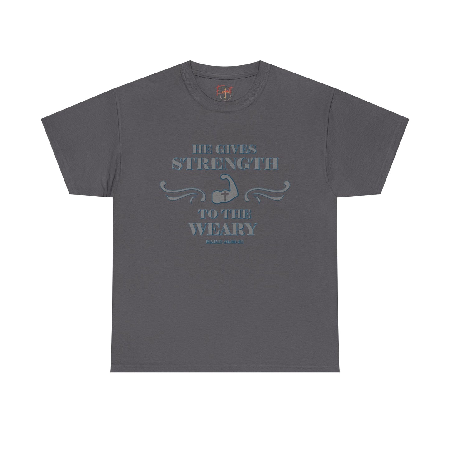 Christian Tee - Bible Verse Isaiah 40:29-31 'He gives Strength to the Weary'