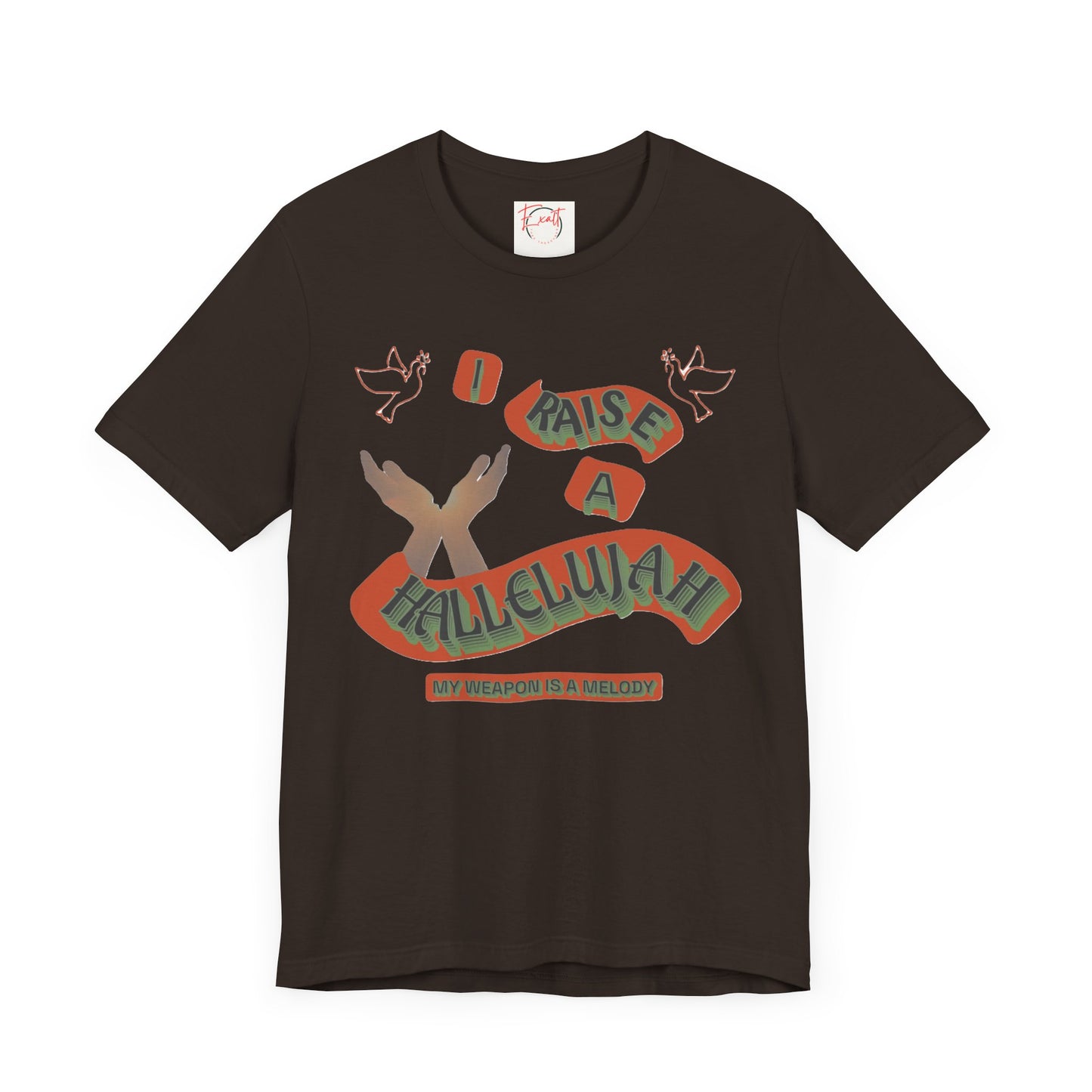 Unisex Jersey Short Sleeve Tee "I RAISE A HALLELUJAH"