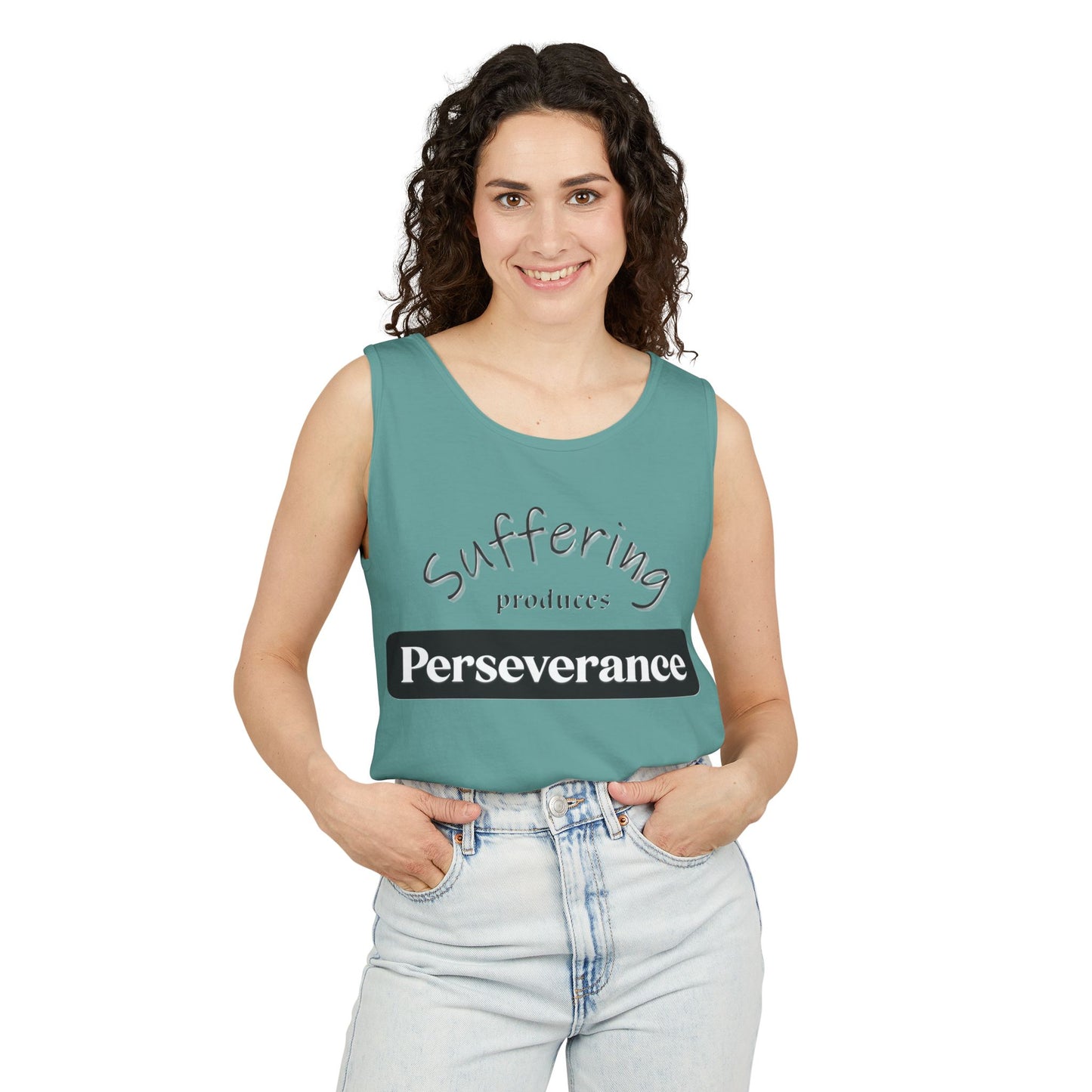 Unisex Garment-Dyed Tank Top "Suffering produces Perseverance"