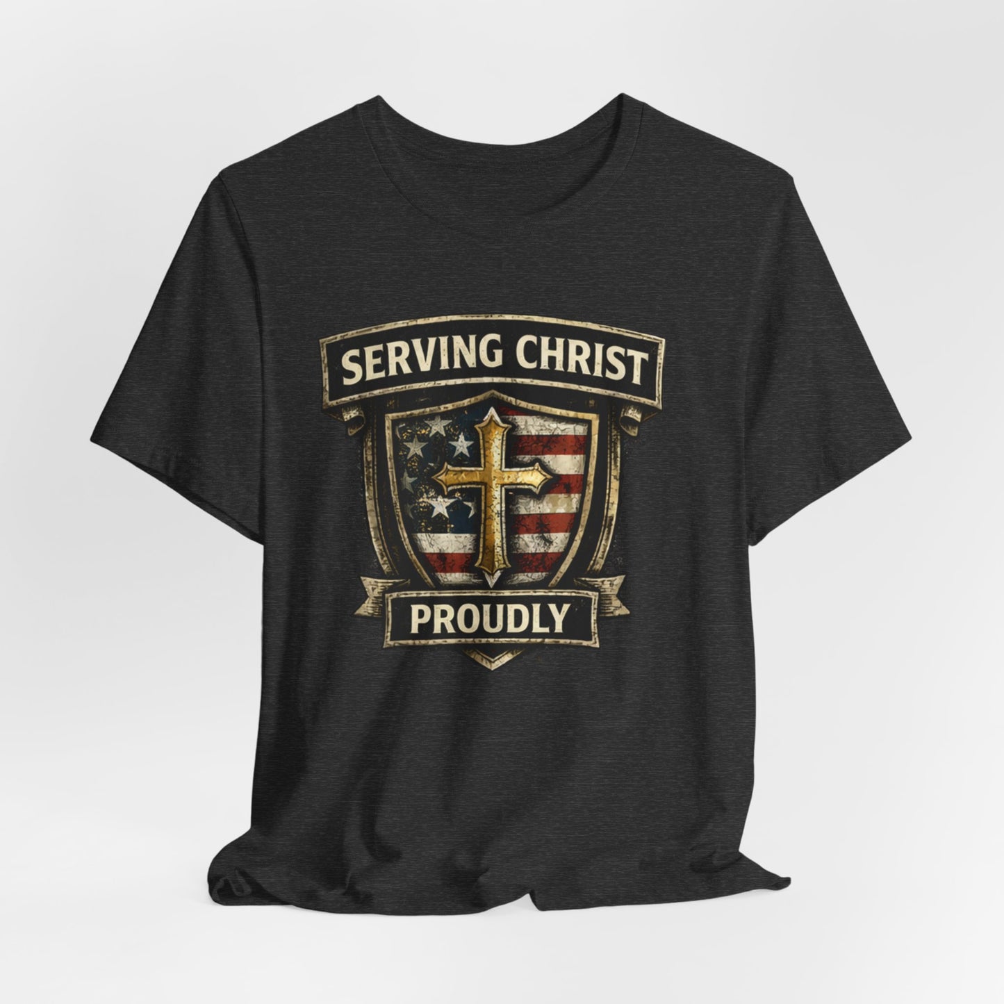 Serving Christ Proudly T-Shirt — Christian Faith Patriotic Tee