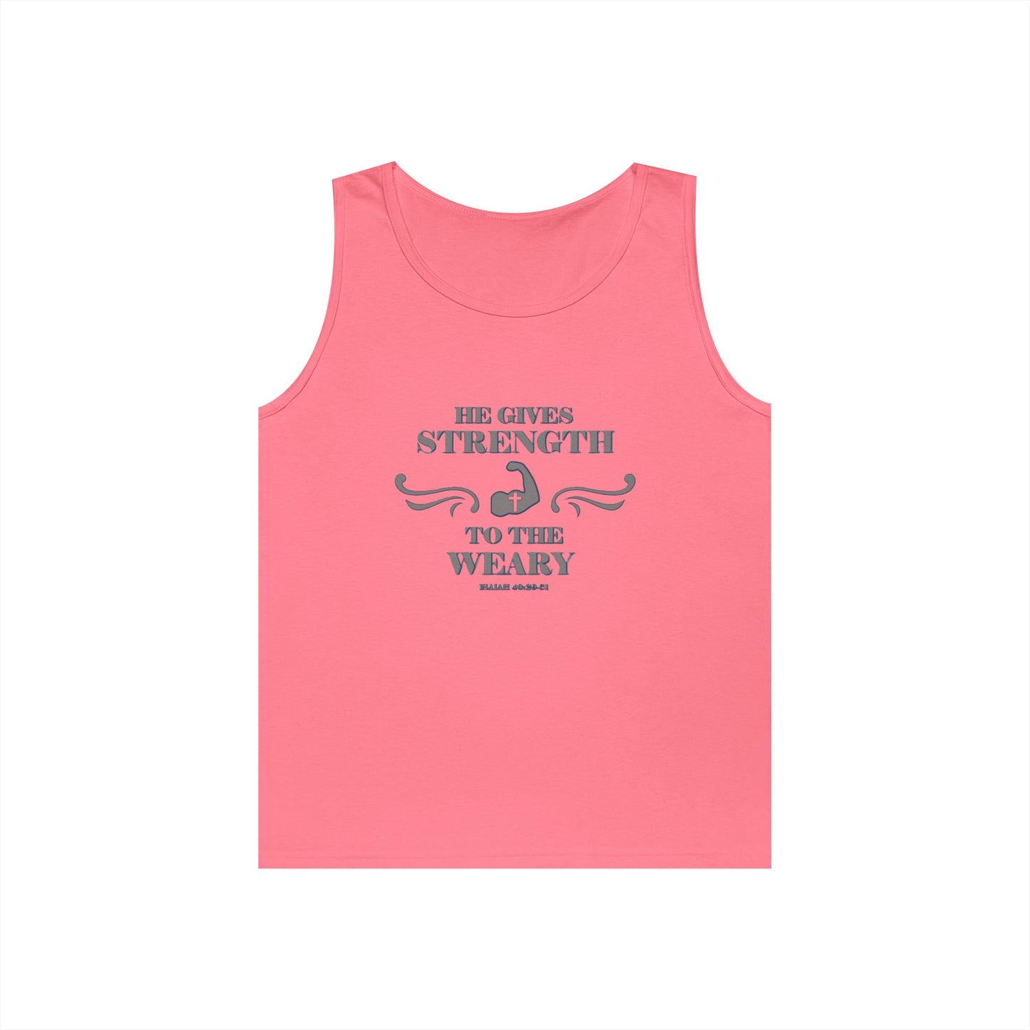 Tank Top - Bible Verse 'He gives Strength to the Weary' Isaiah 40:29-31