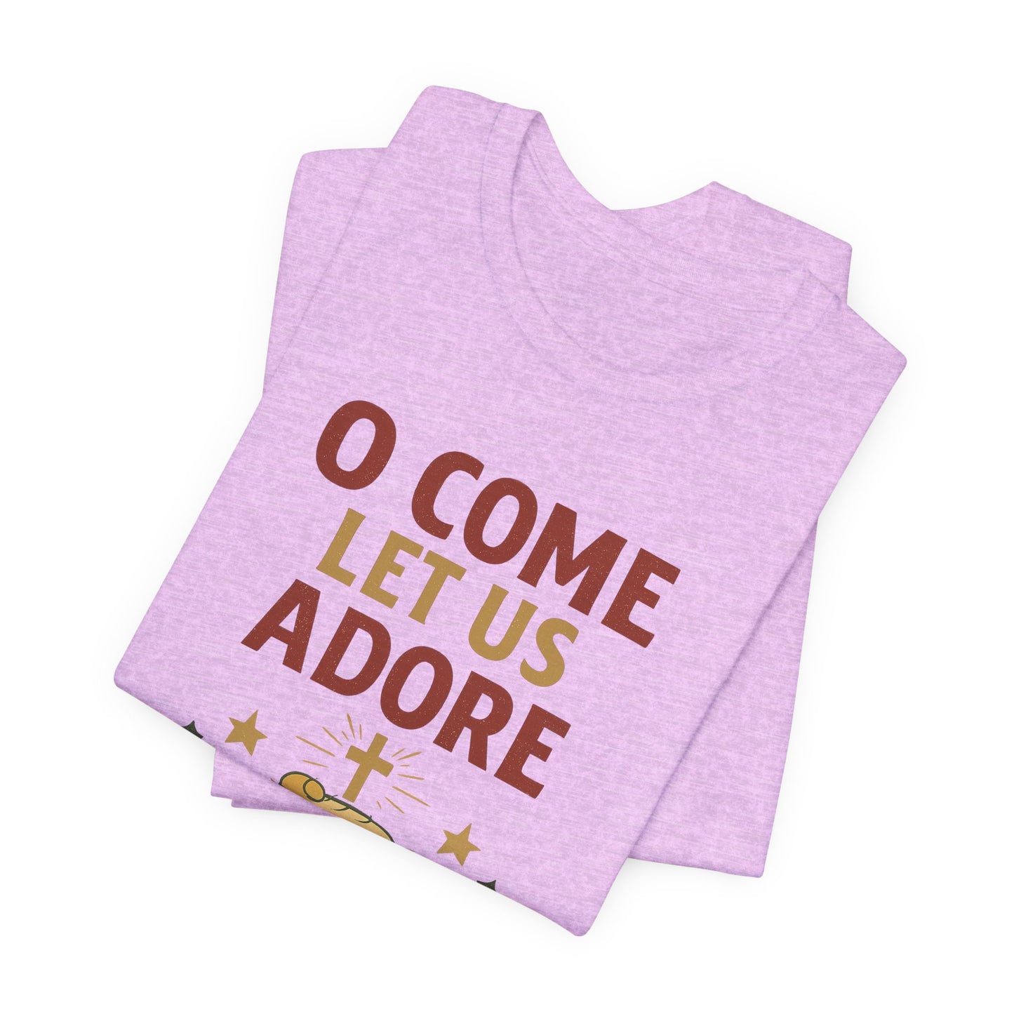 O Come Let Us Adore Him Christmas T-Shirt