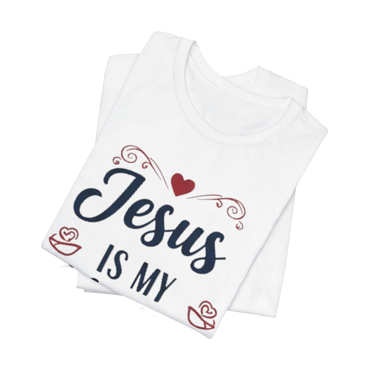 Jesus Is My Valentine T‑Shirt — Christian Valentine Tee