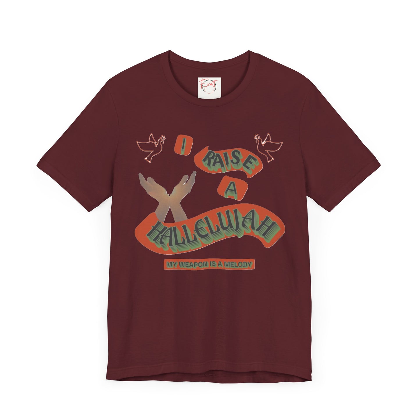 Unisex Jersey Short Sleeve Tee "I RAISE A HALLELUJAH"