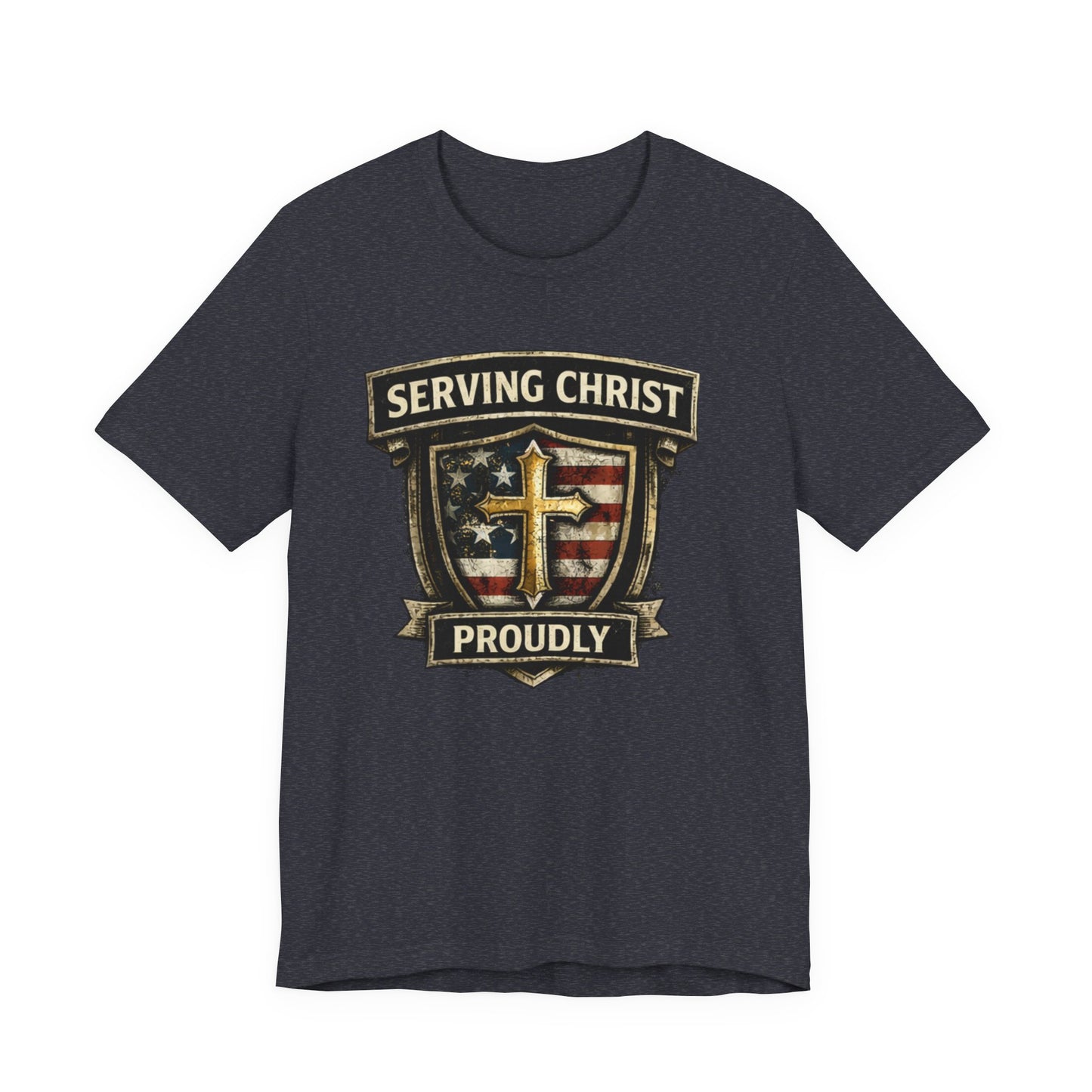 Serving Christ Proudly T-Shirt — Christian Faith Patriotic Tee