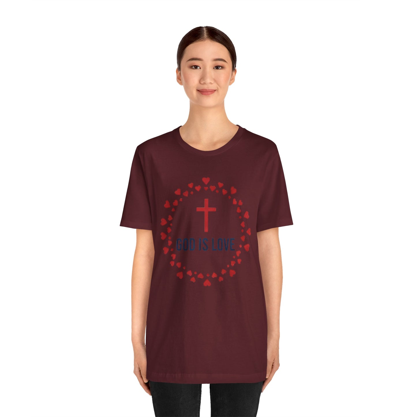 GOD IS LOVE Christian T‑Shirt — Inspirational Faith Tee