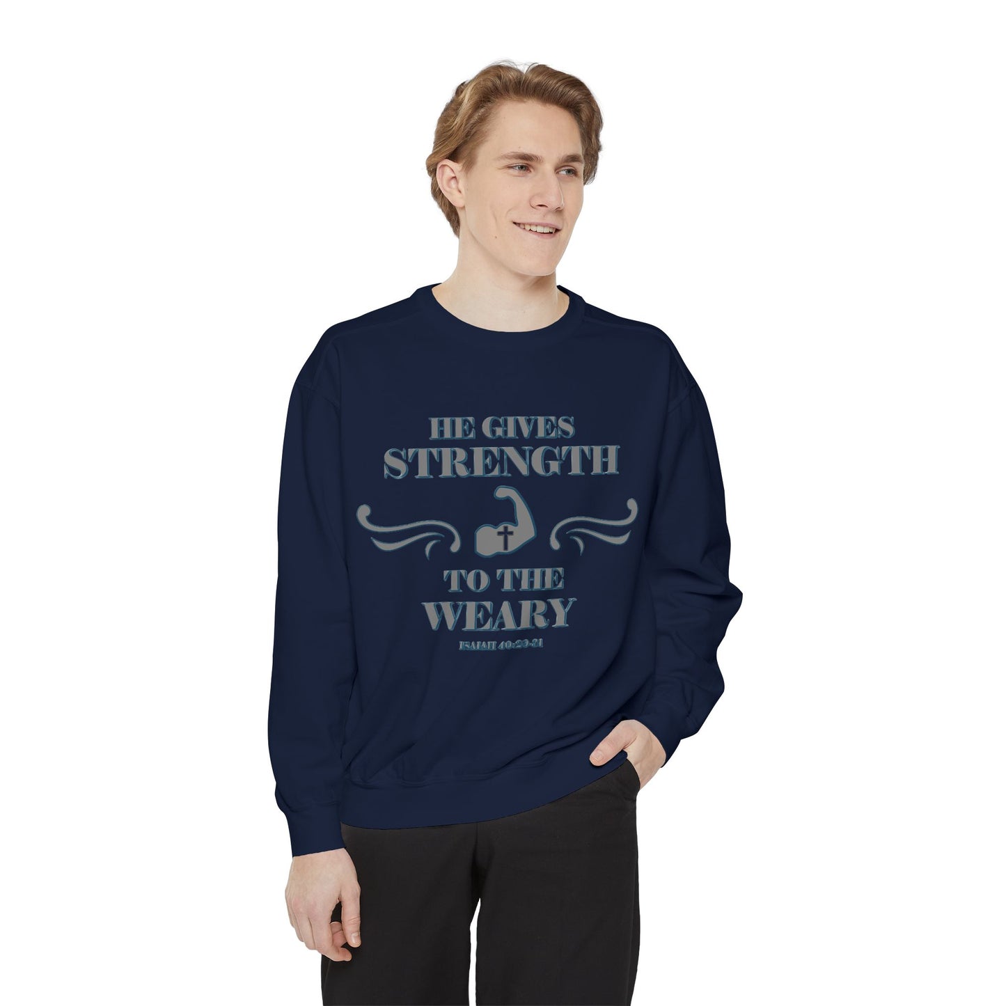 Copy of Bible Verse Isaiah 40:29-31 Unisex Sweatshirt 'He Gives Strength to the Weary'