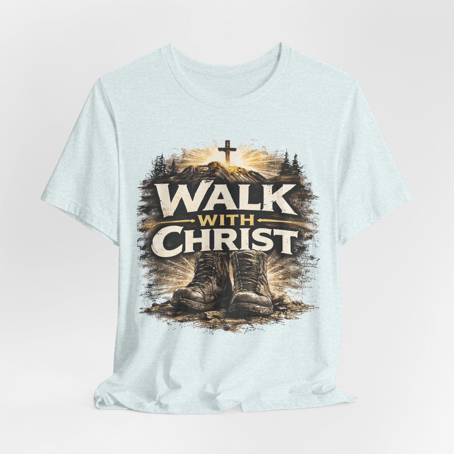 Walk With Christ T-Shirt — Christian Faith Tee with Boots & Cross Design