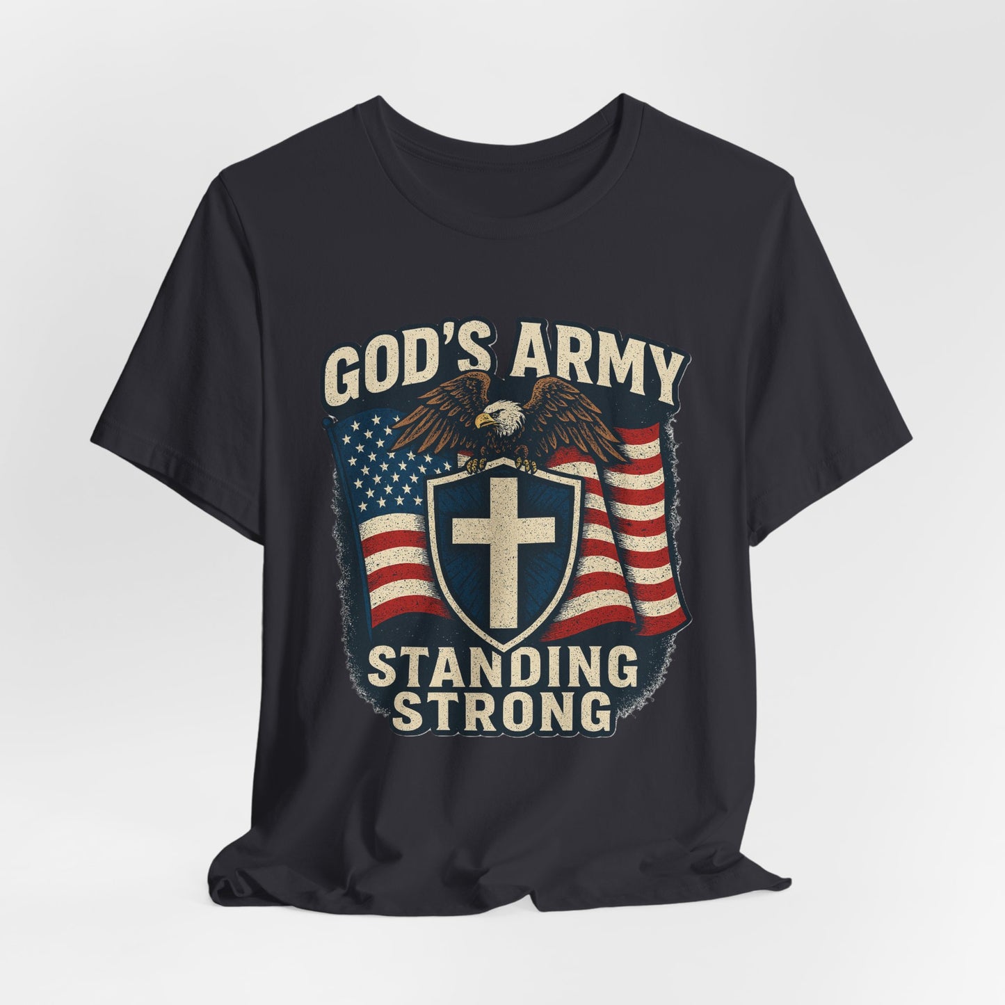 God's Army Standing Strong T-Shirt