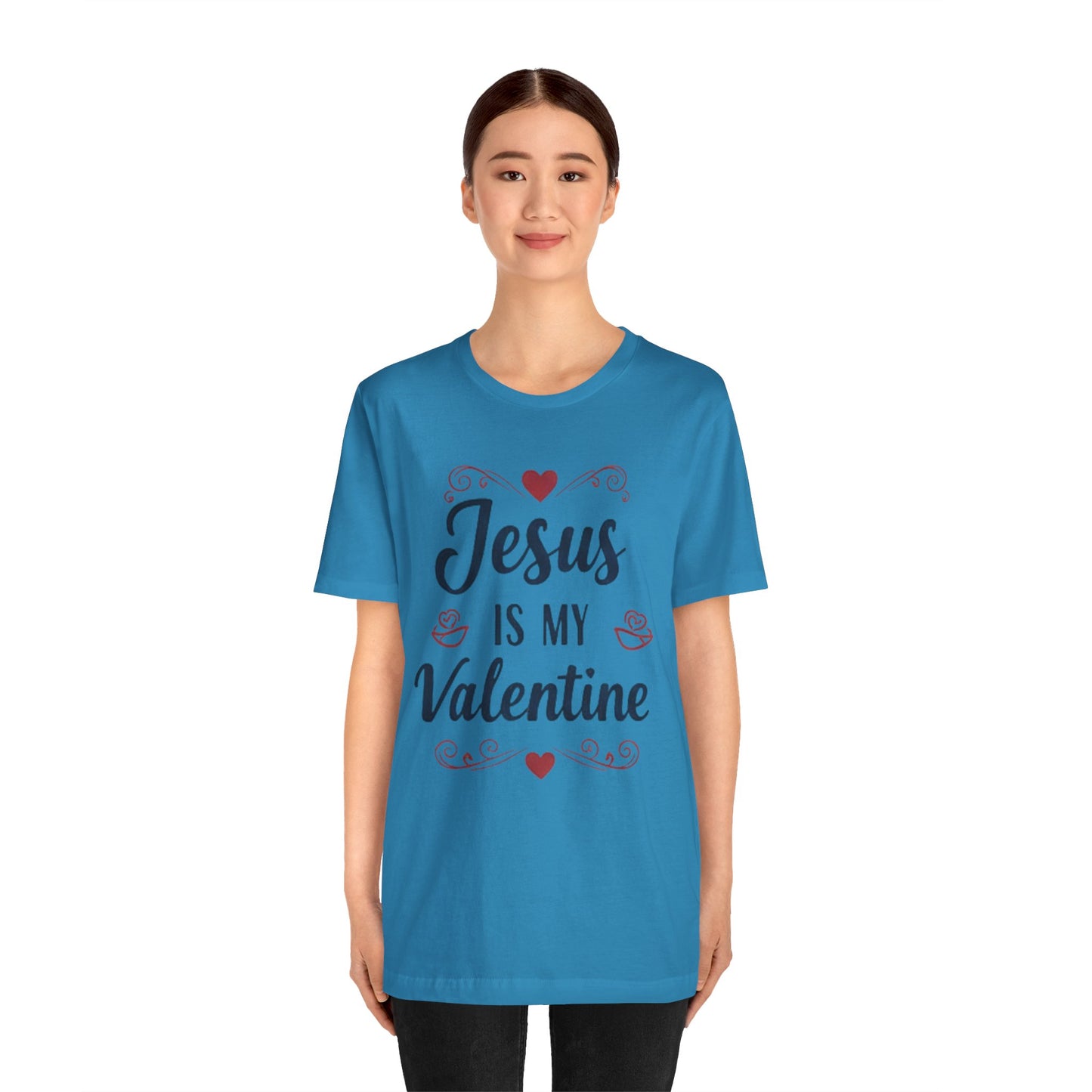 Jesus Is My Valentine T‑Shirt — Christian Valentine Tee