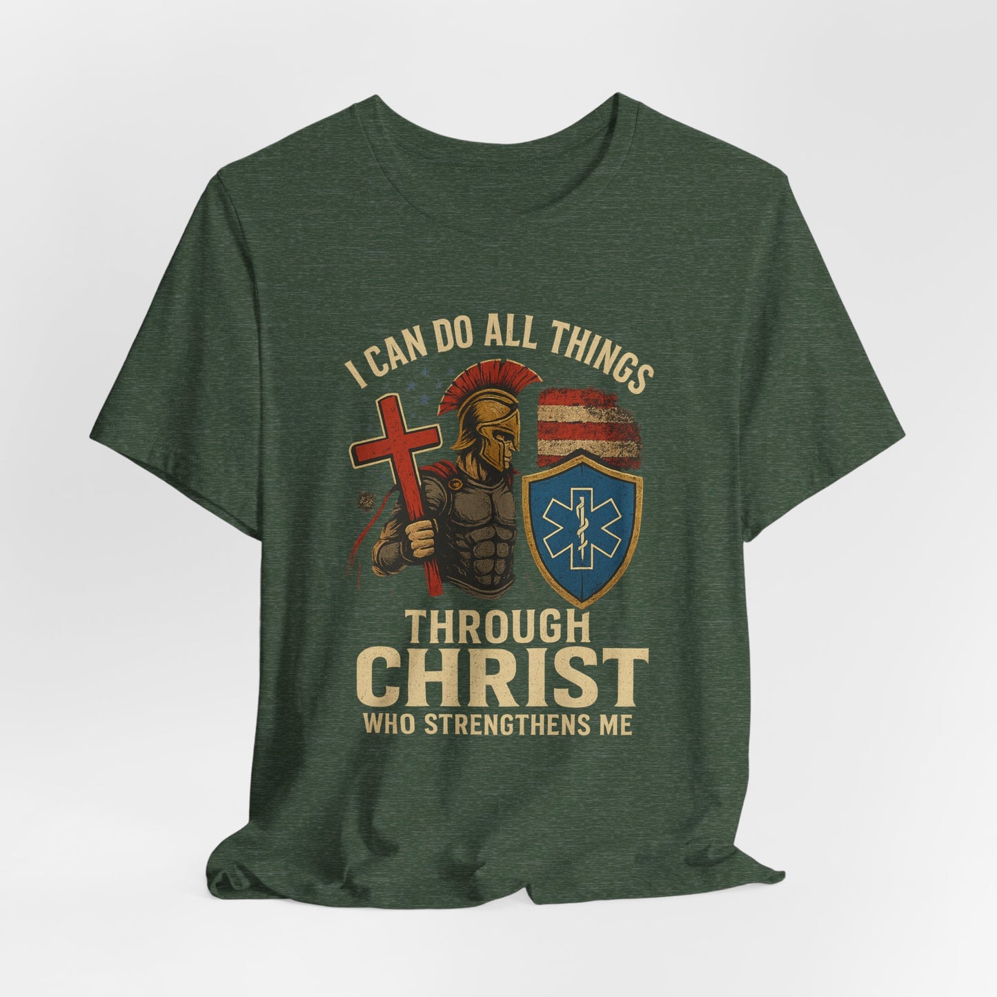Medical Personnel Tee — "I Can Do All Things Through Christ"