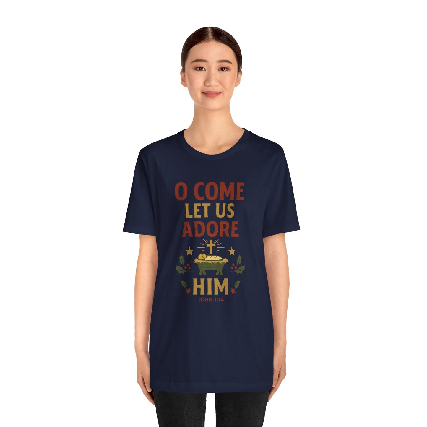 O Come Let Us Adore Him Christmas T-Shirt