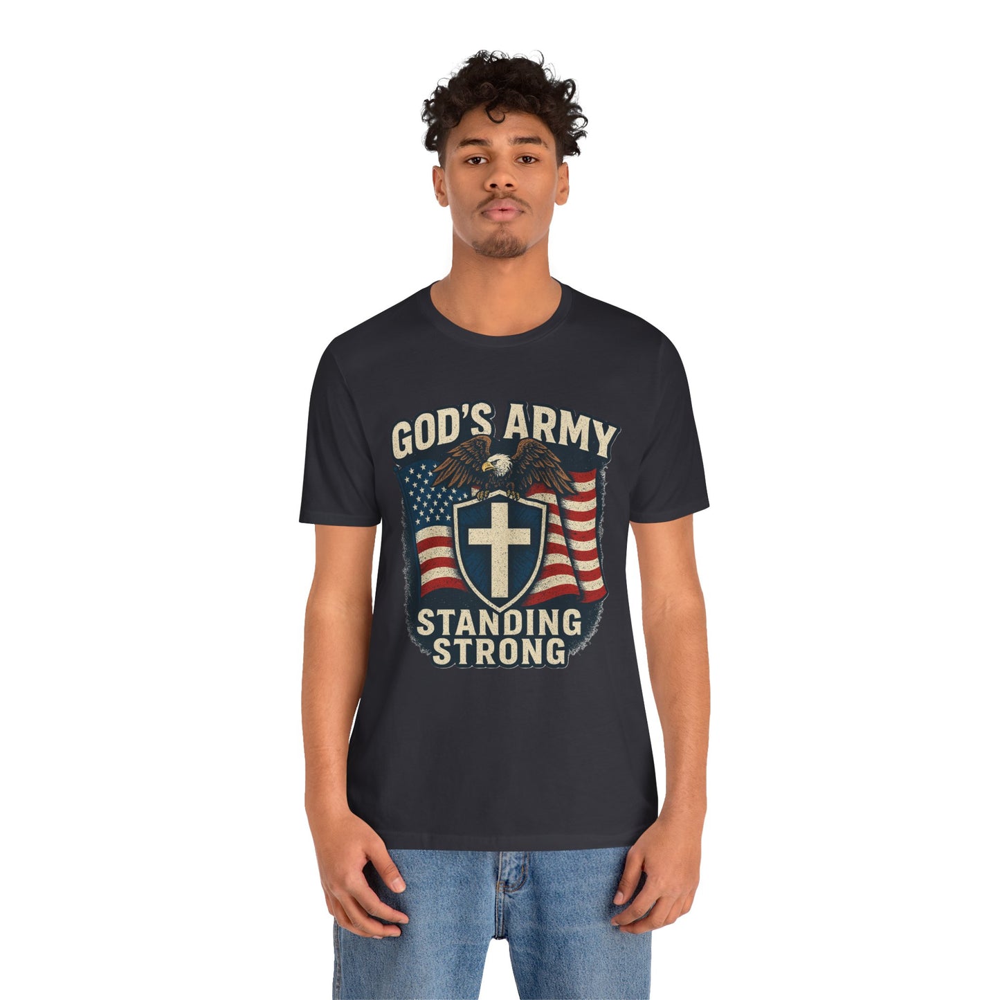 God's Army Standing Strong T-Shirt