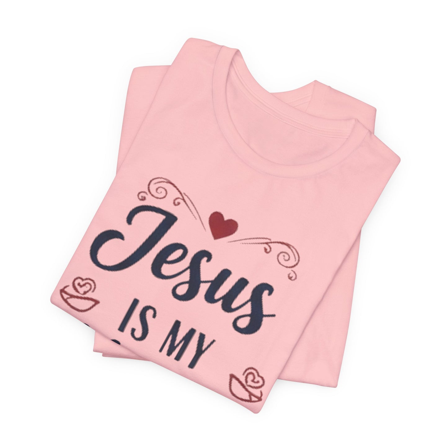 Jesus Is My Valentine T‑Shirt — Christian Valentine Tee