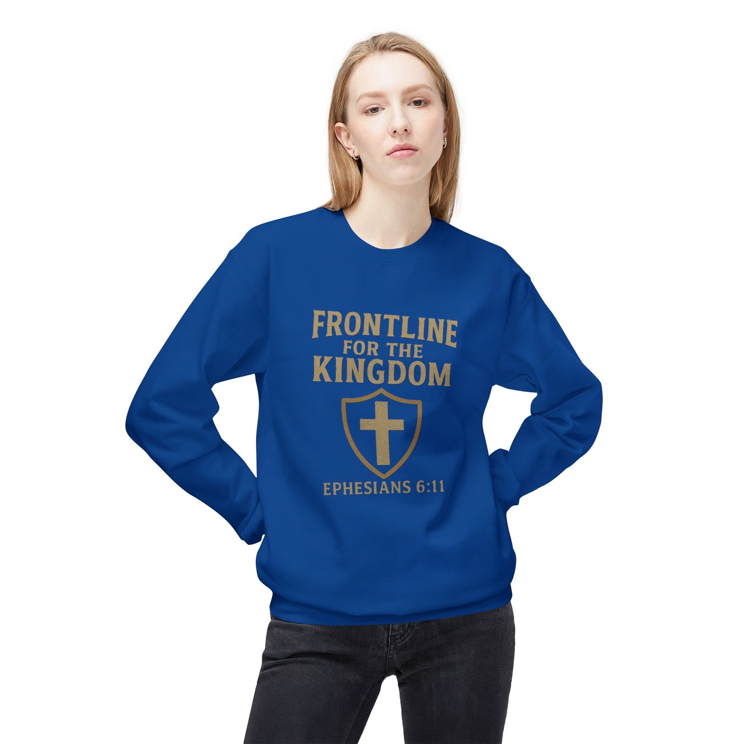 Fleece Sweatshirt - Bible Verse EPHESIANS 6:11 'FRONTLINE FOR THE KINGDOM'