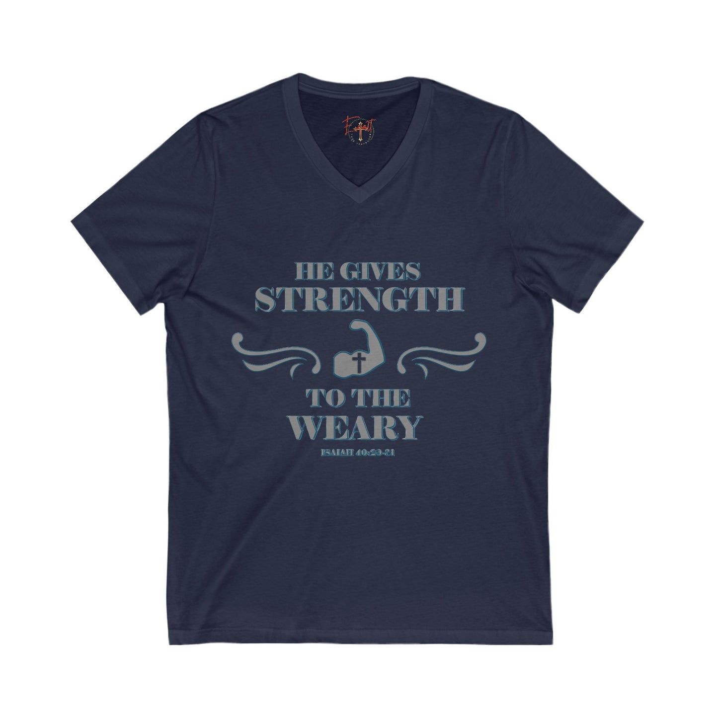 T-Shirt - Bible Verse Isaiah 40:29-31 'He gives Strength to the Weary'