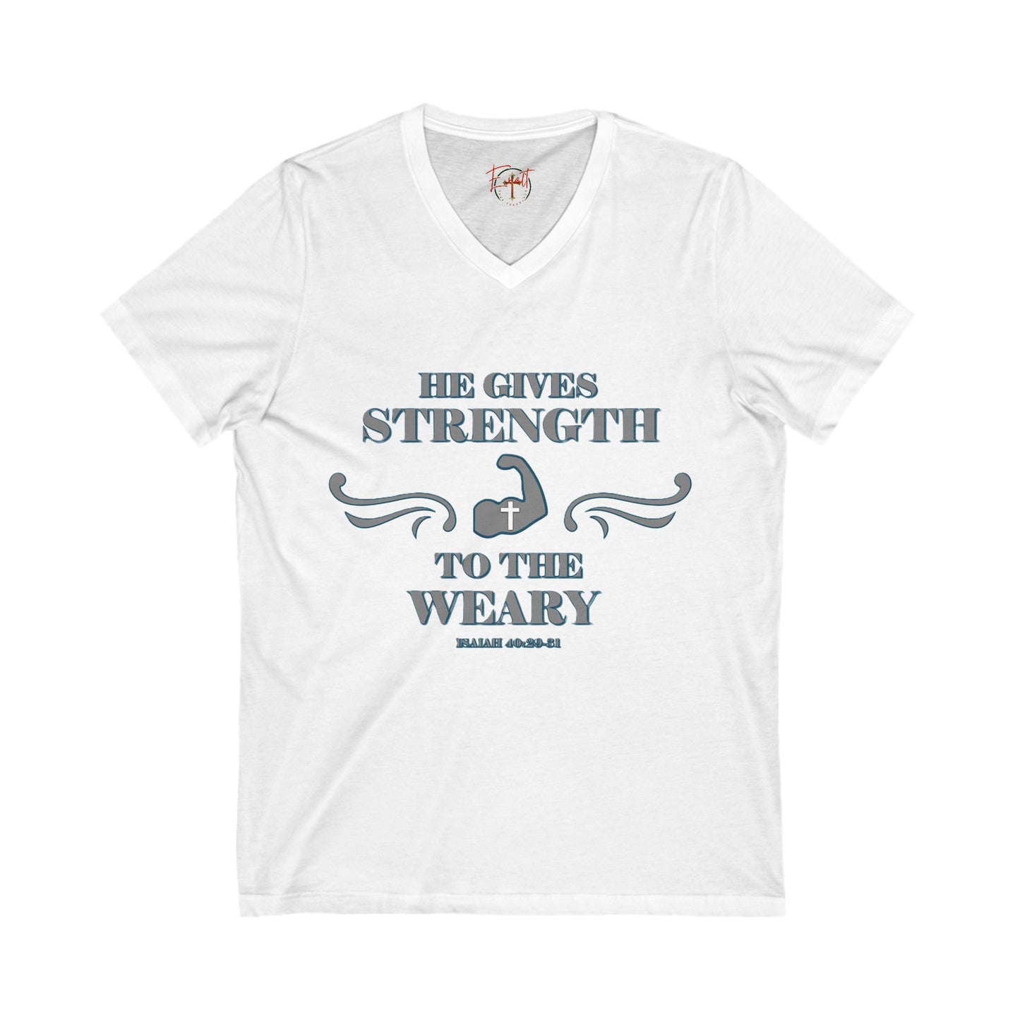 T-Shirt - Bible Verse Isaiah 40:29-31 'He gives Strength to the Weary'