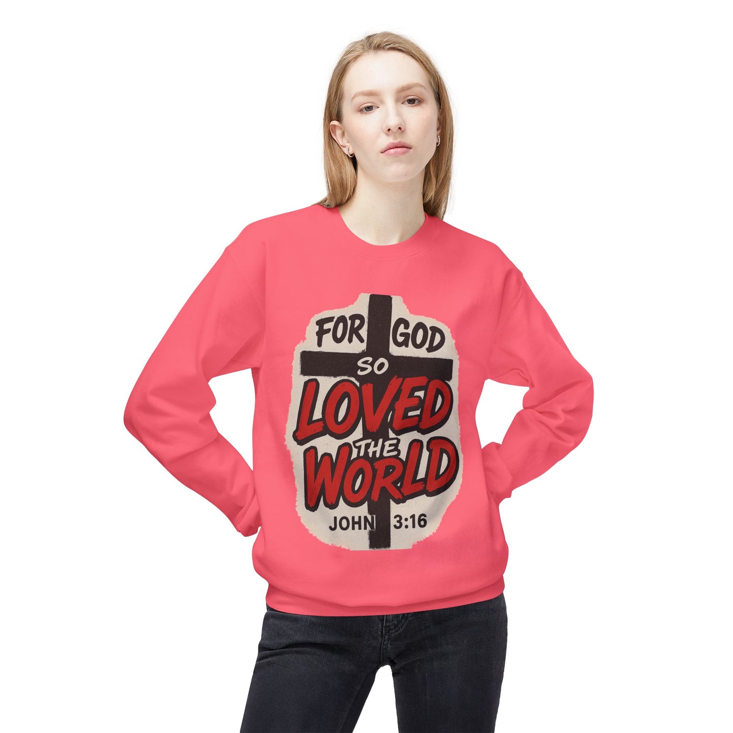 For God So Loved the World Sweatshirt — Christian Faith Crewneck