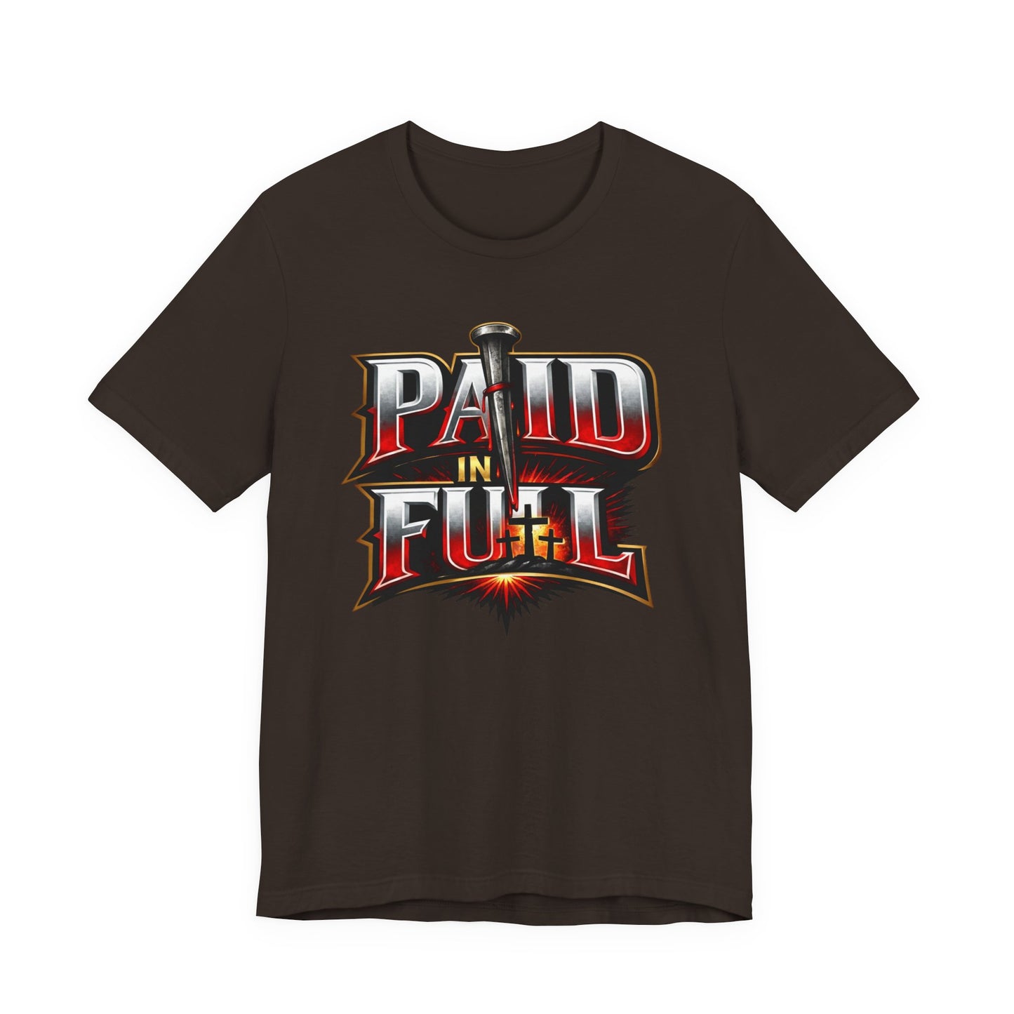 Paid In Full Christian Cross T-Shirt — Nail & Triple Cross Graphic