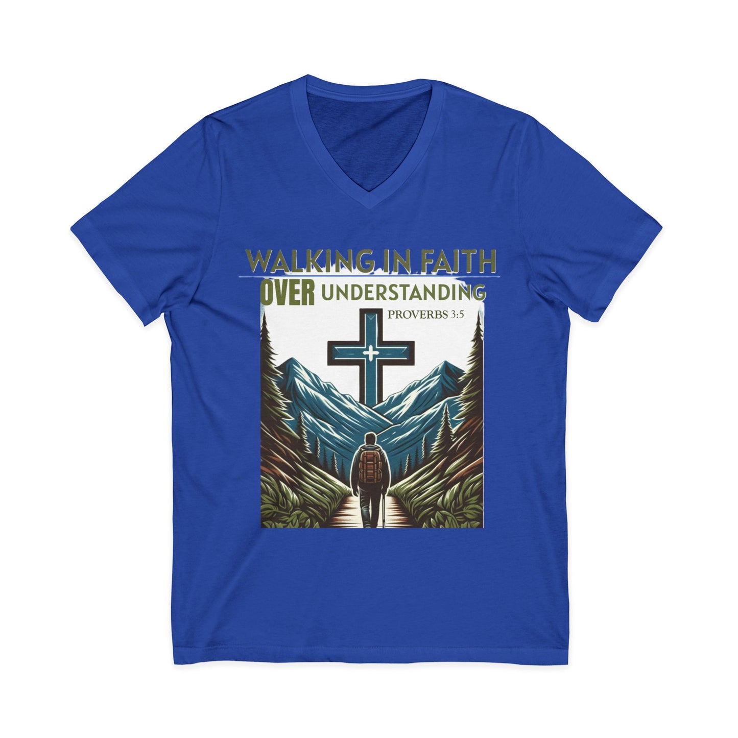 V-Neck Tee - Proverbs 3:5 'WALKING IN FAITH OVER UNDERSTANDING'
