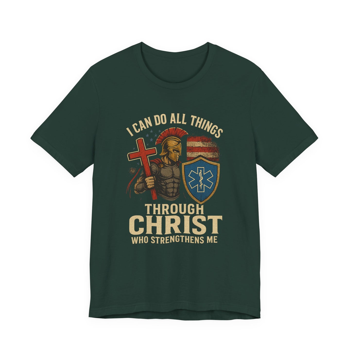 Medical Personnel Tee — "I Can Do All Things Through Christ"
