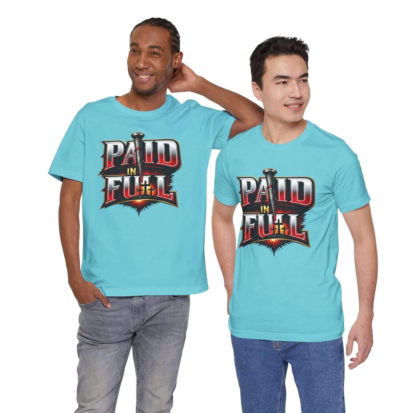 Paid In Full Christian Cross T-Shirt — Nail & Triple Cross Graphic