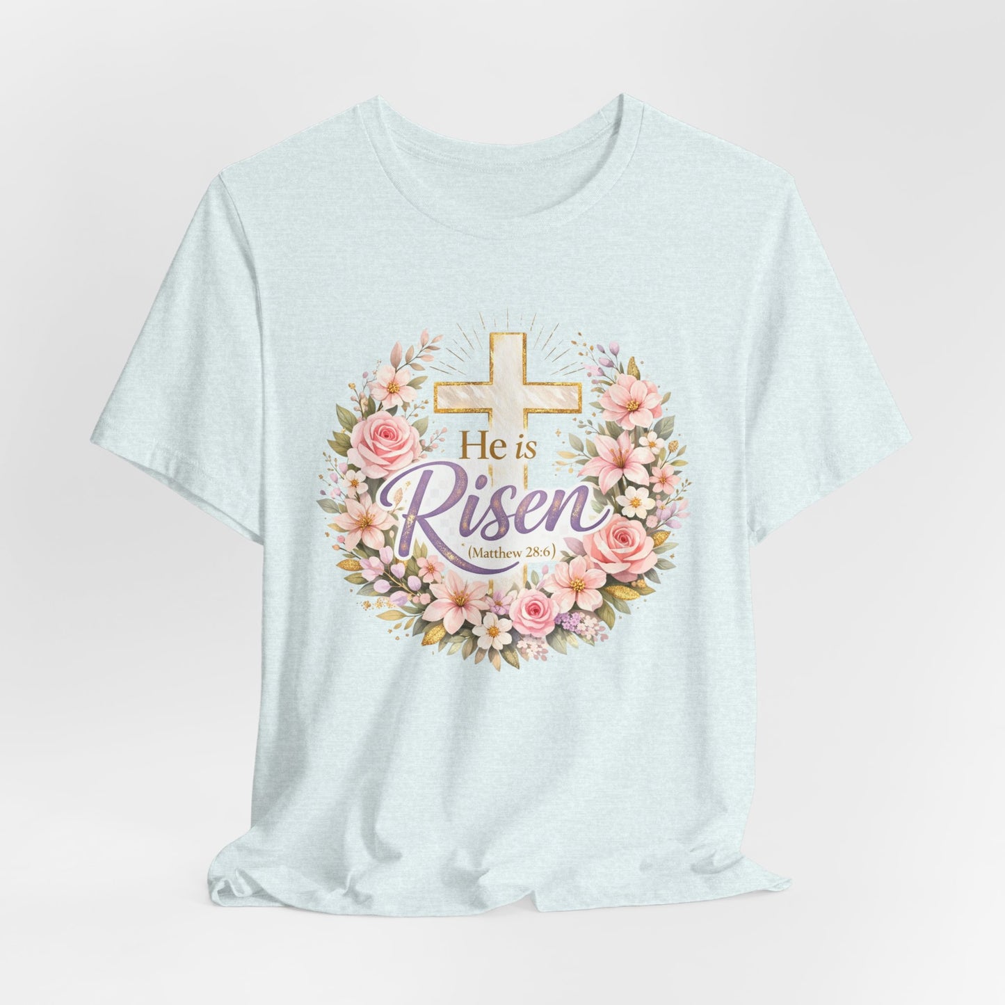 He Is Risen Floral Cross T-Shirt