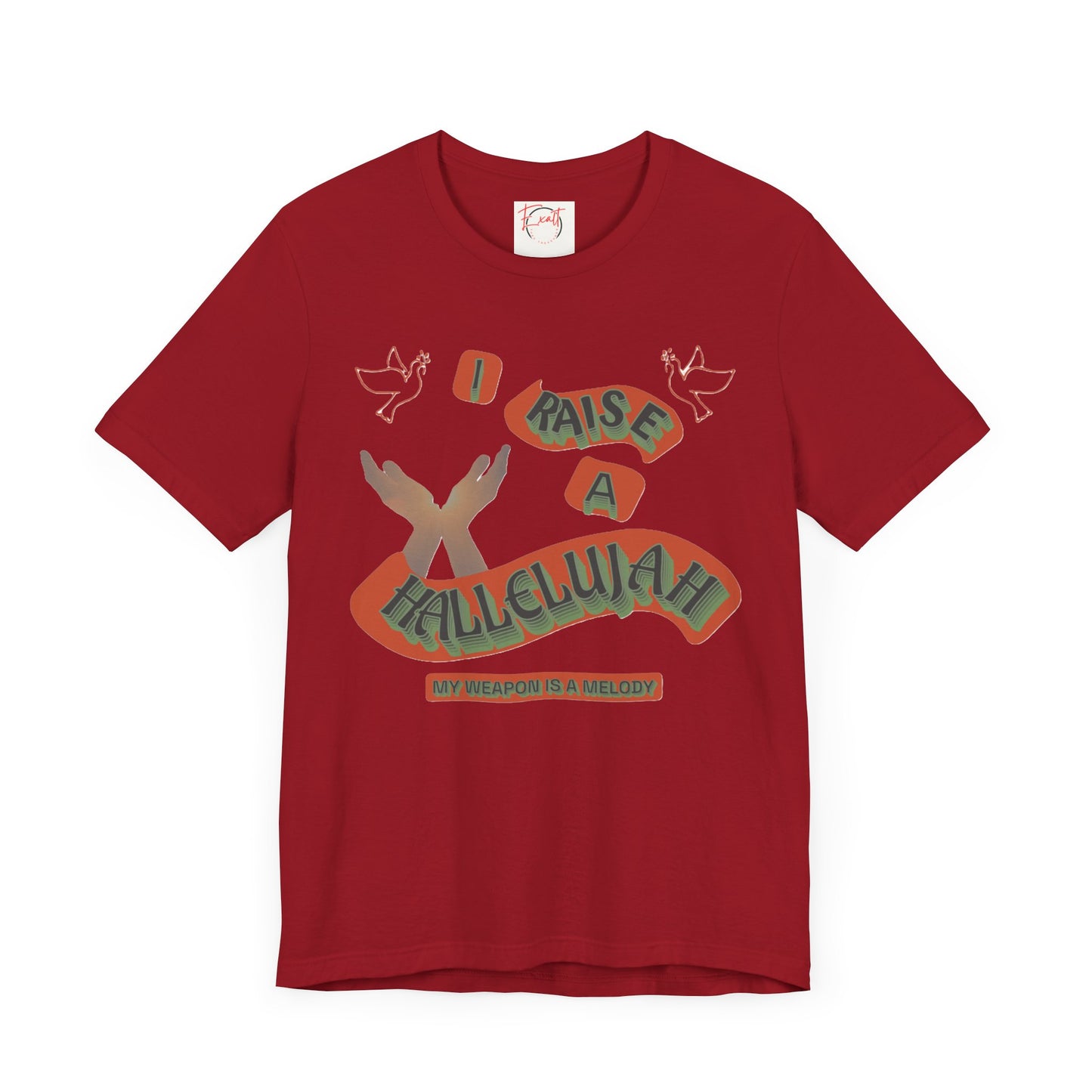Unisex Jersey Short Sleeve Tee "I RAISE A HALLELUJAH"