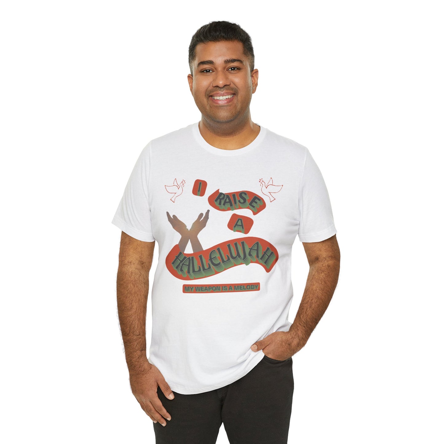 Unisex Jersey Short Sleeve Tee "I RAISE A HALLELUJAH"
