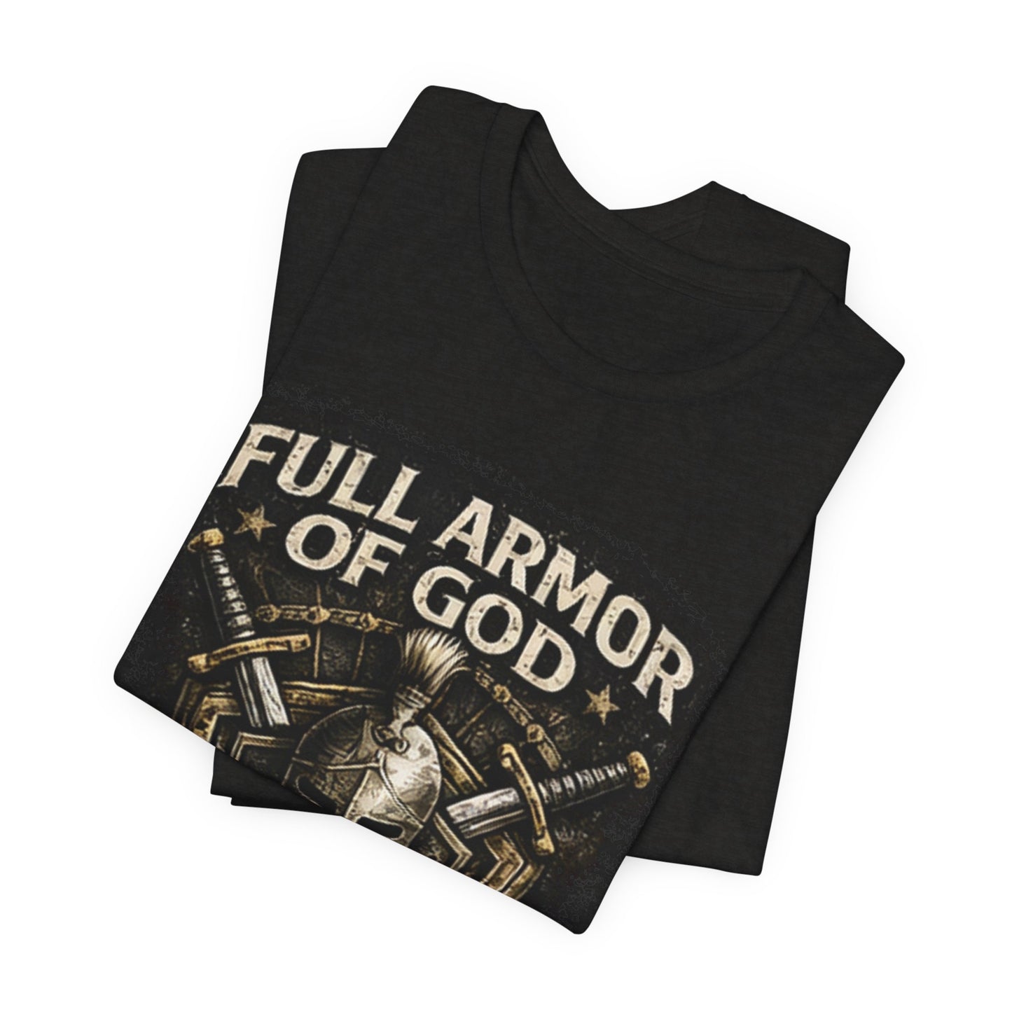 Full Armor of God T-Shirt — Ephesians 6:11 Christian Faith Tee