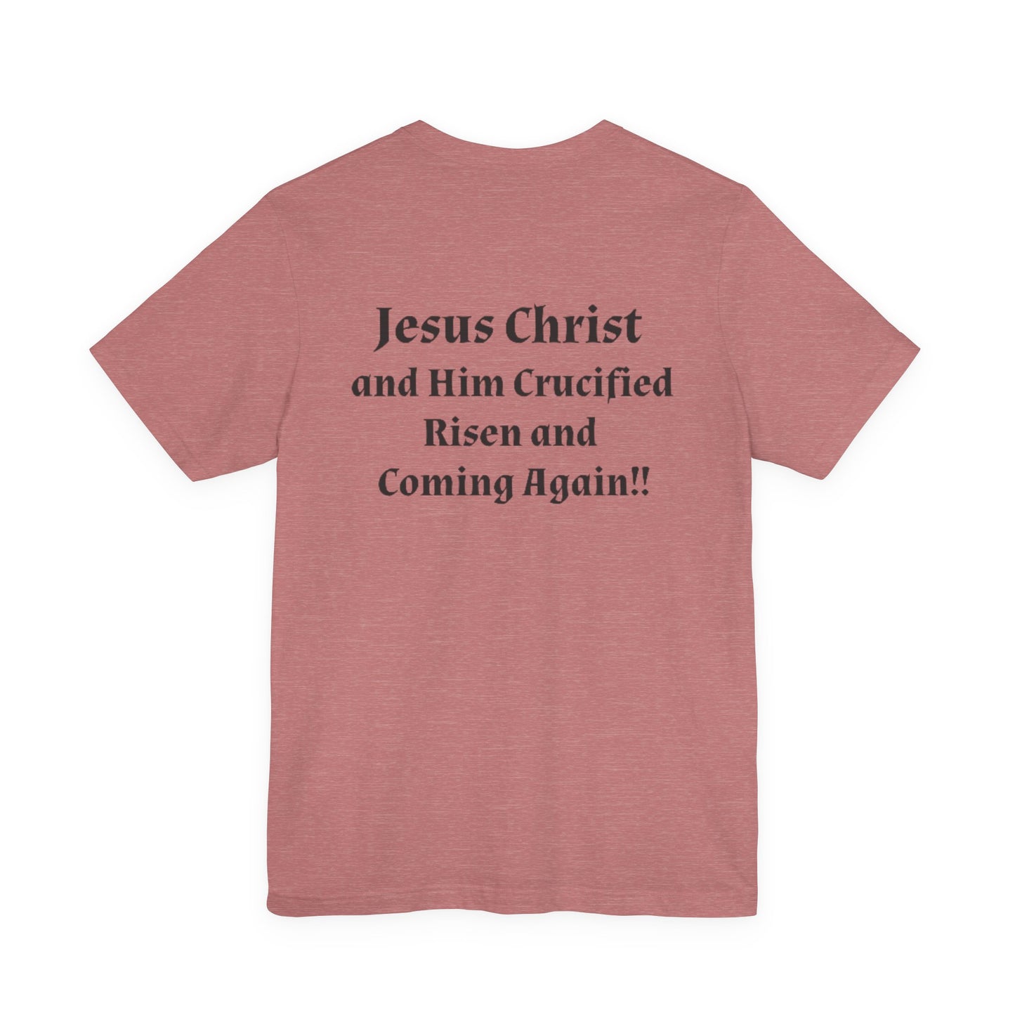 Jesus Christ (JC) Cross Tee — Crucified, Risen & Coming Again
