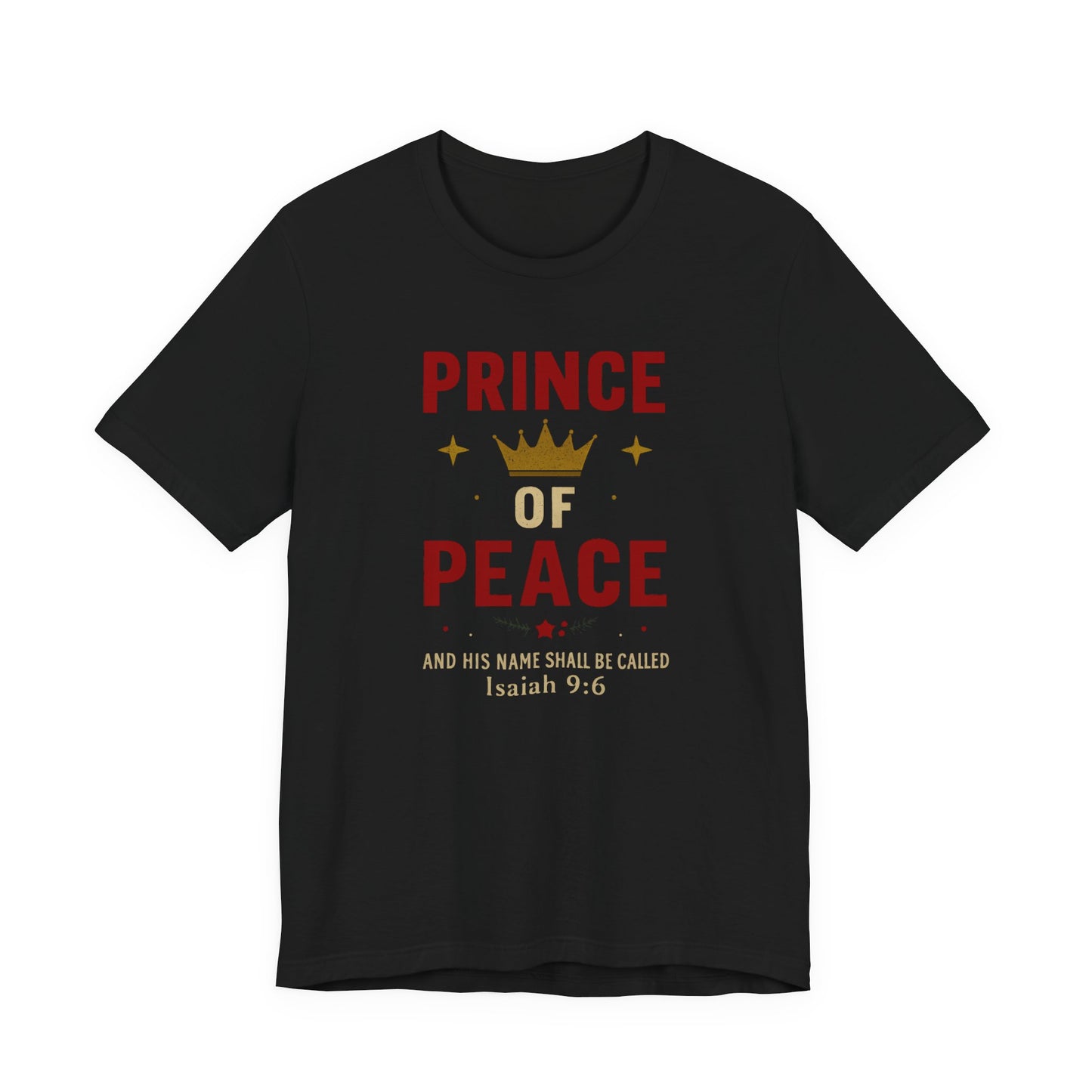 Prince of Peace Isaiah 9:6 T-Shirt — Bible Verse Christian Tee