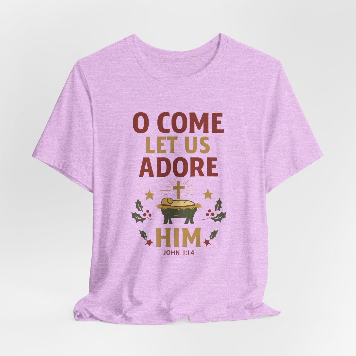 O Come Let Us Adore Him Christmas T-Shirt