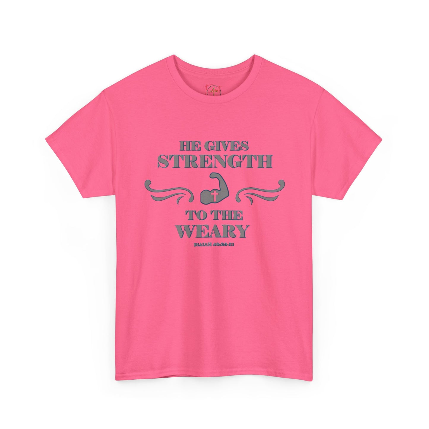Copy of Christian Tee - Bible Verse Isaiah 40:29-31 'He gives Strength to the Weary'