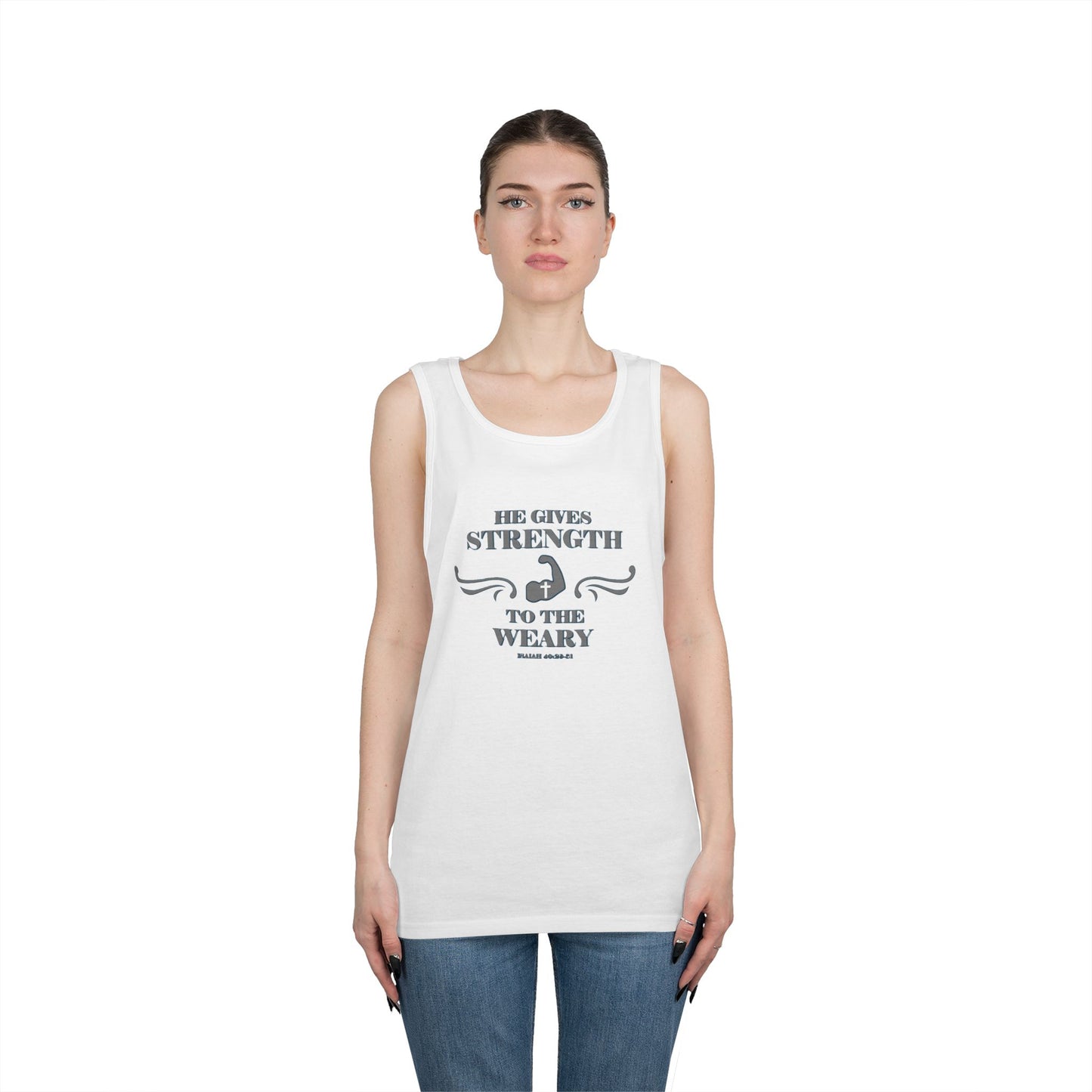 Tank Top - Bible Verse 'He gives Strength to the Weary' Isaiah 40:29-31
