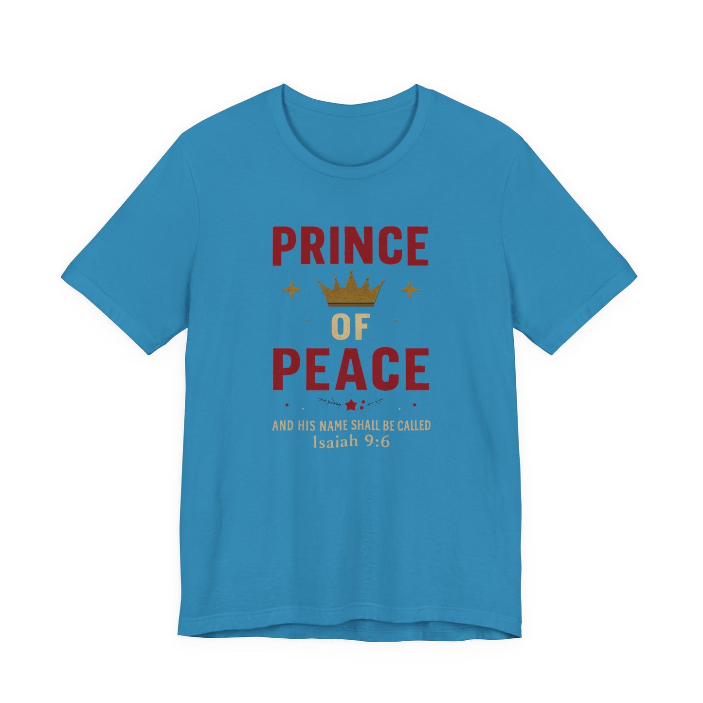 Prince of Peace Isaiah 9:6 T-Shirt — Bible Verse Christian Tee