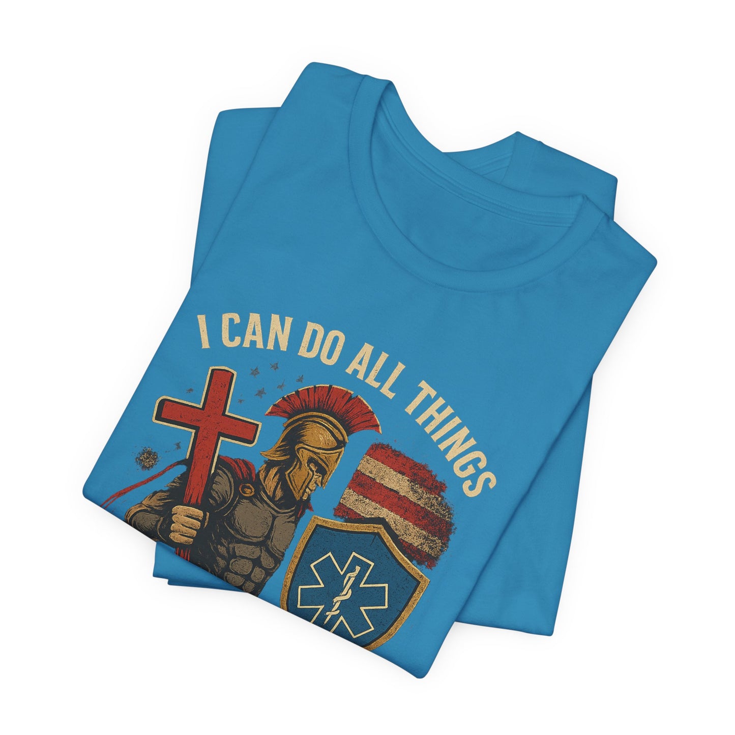 Medical Personnel Tee — "I Can Do All Things Through Christ"