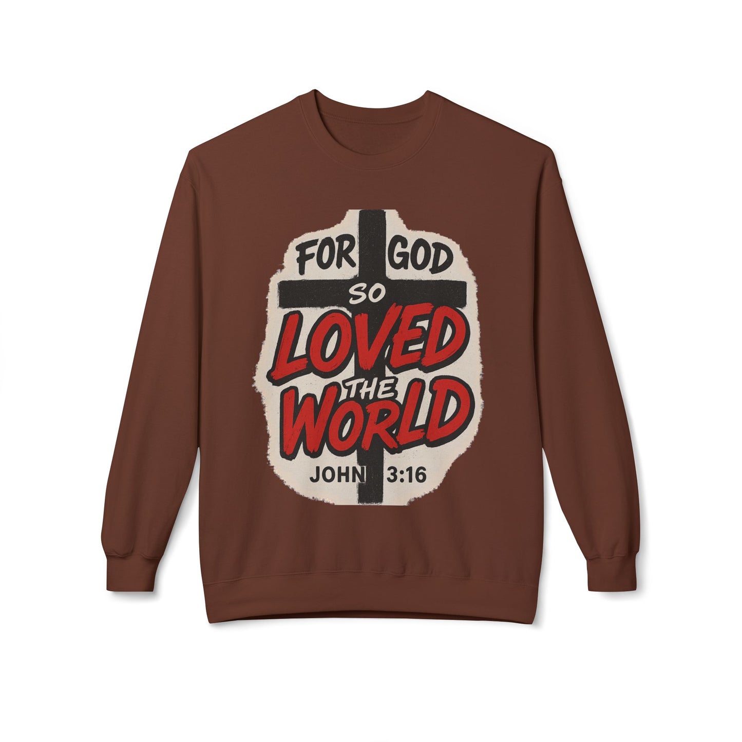 For God So Loved the World Sweatshirt — Christian Faith Crewneck