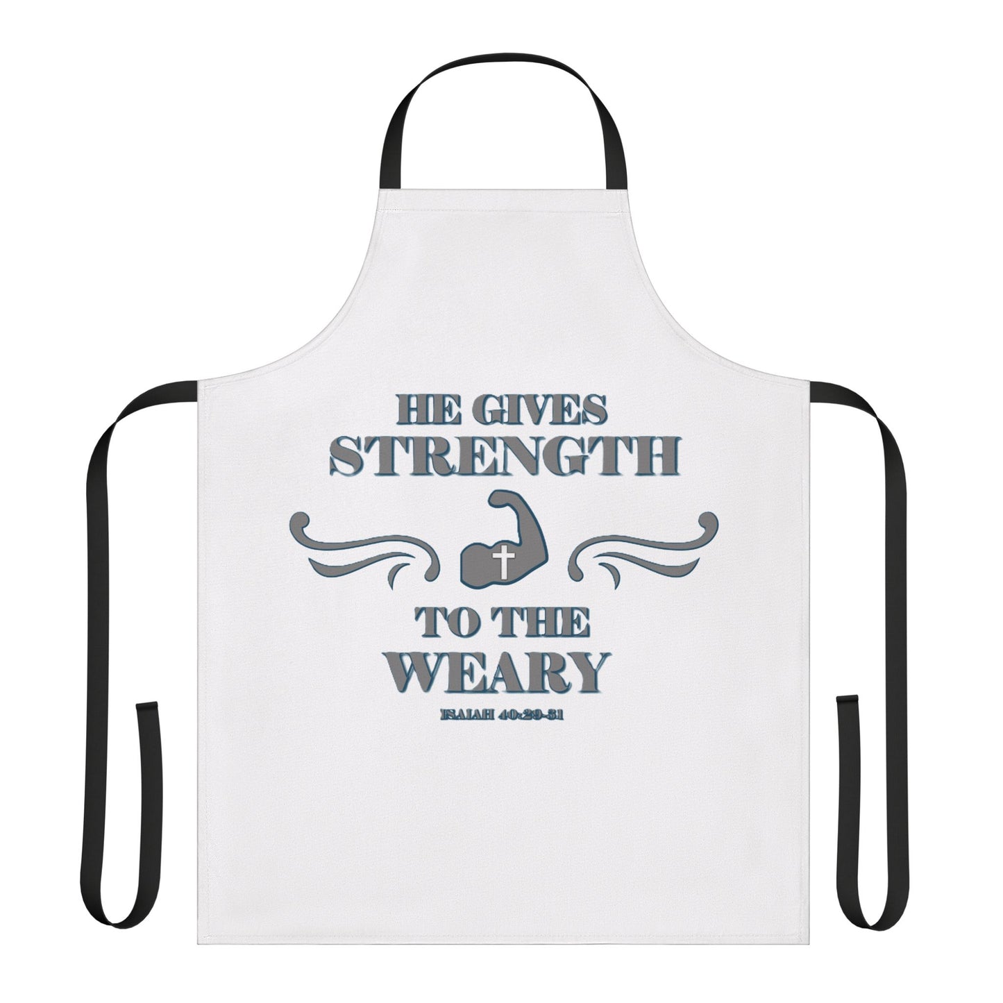 Apron, 5-Color Straps (AOP) Bible Verse Isaiah 40:29-31 'He gives Strength to the Weary'