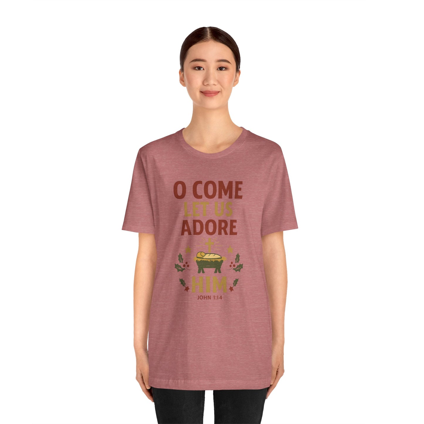 O Come Let Us Adore Him Christmas T-Shirt