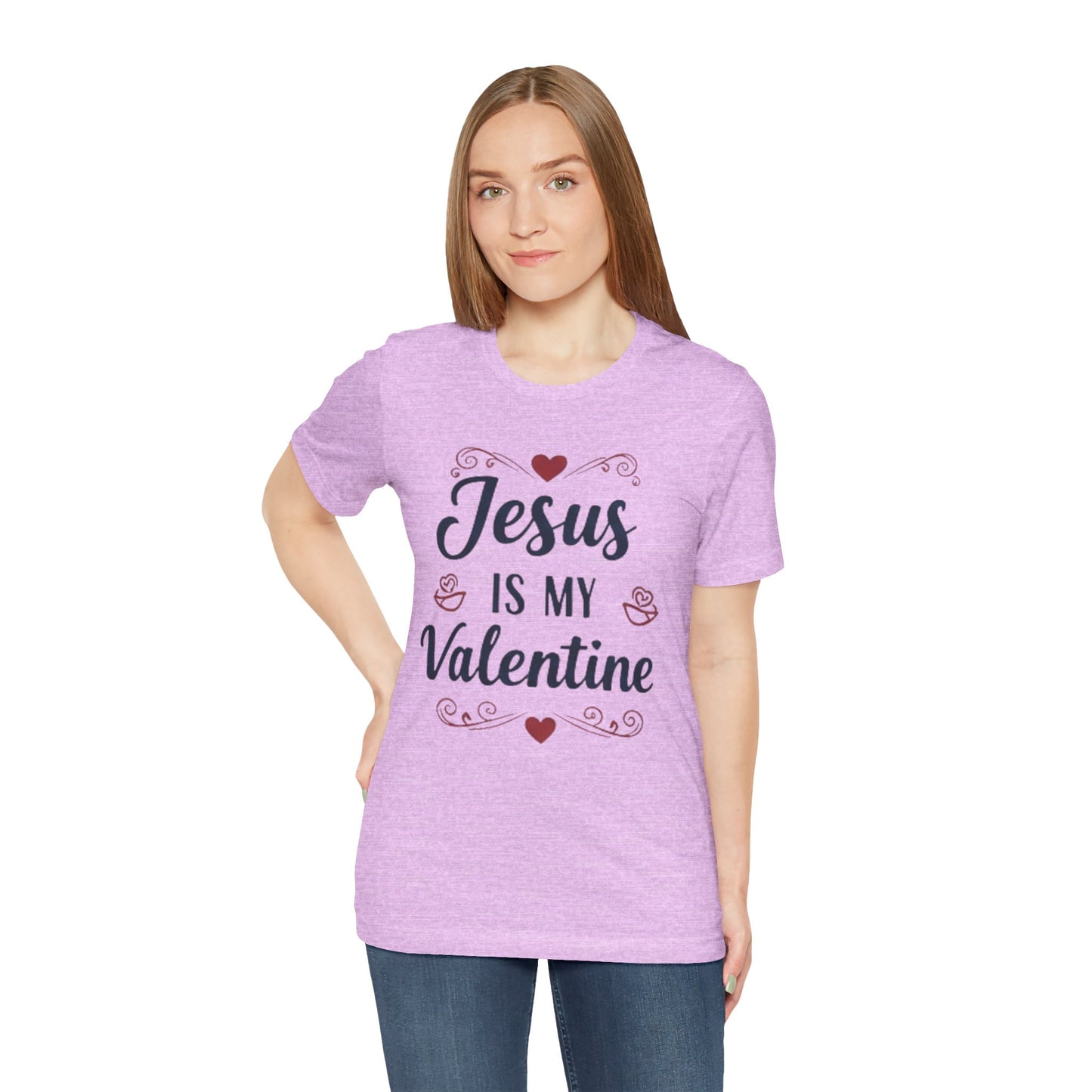 Jesus Is My Valentine T‑Shirt — Christian Valentine Tee