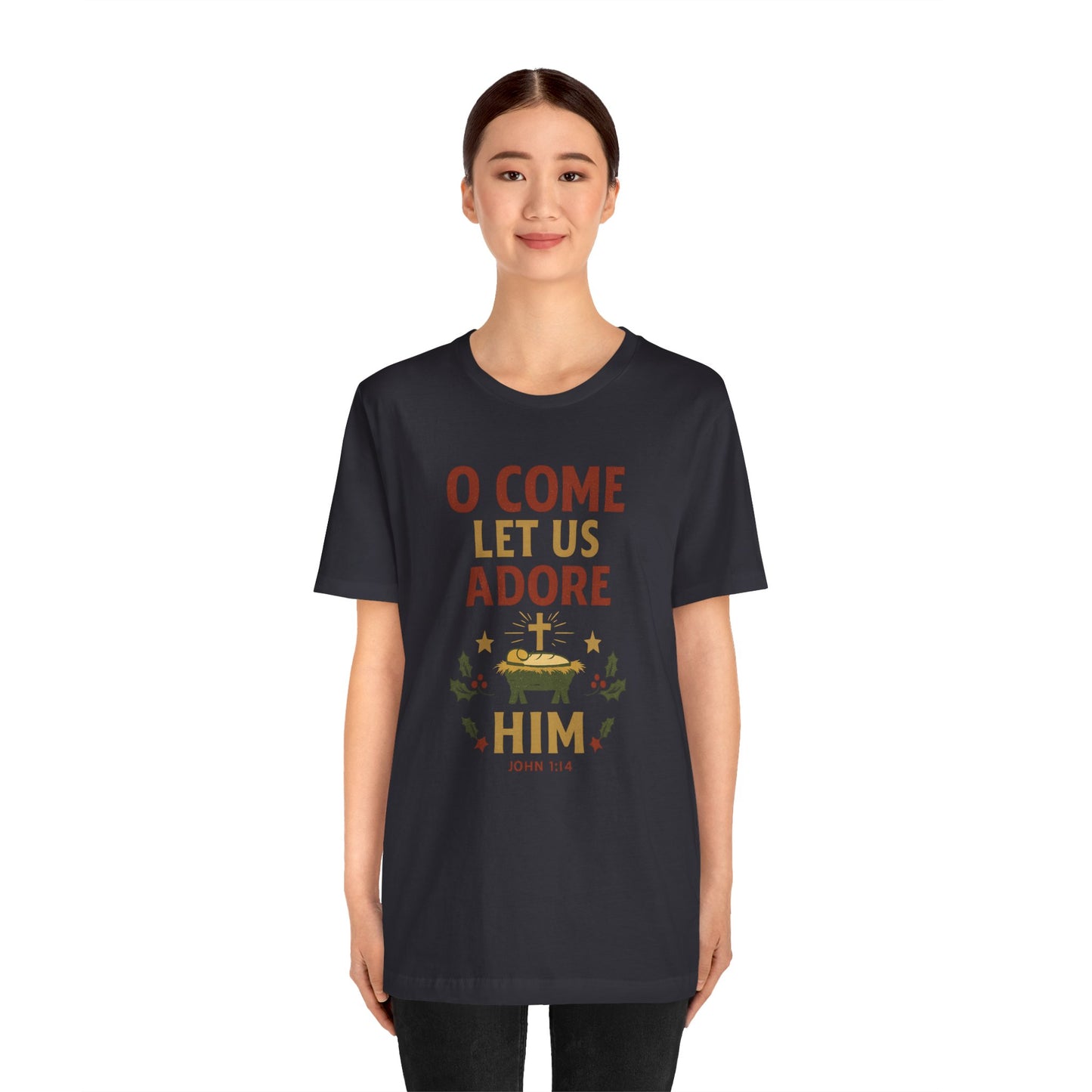 O Come Let Us Adore Him Christmas T-Shirt