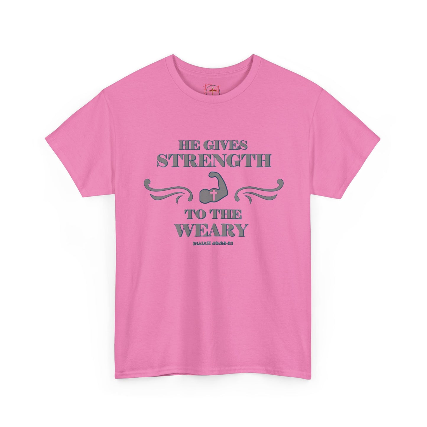 Copy of Christian Tee - Bible Verse Isaiah 40:29-31 'He gives Strength to the Weary'