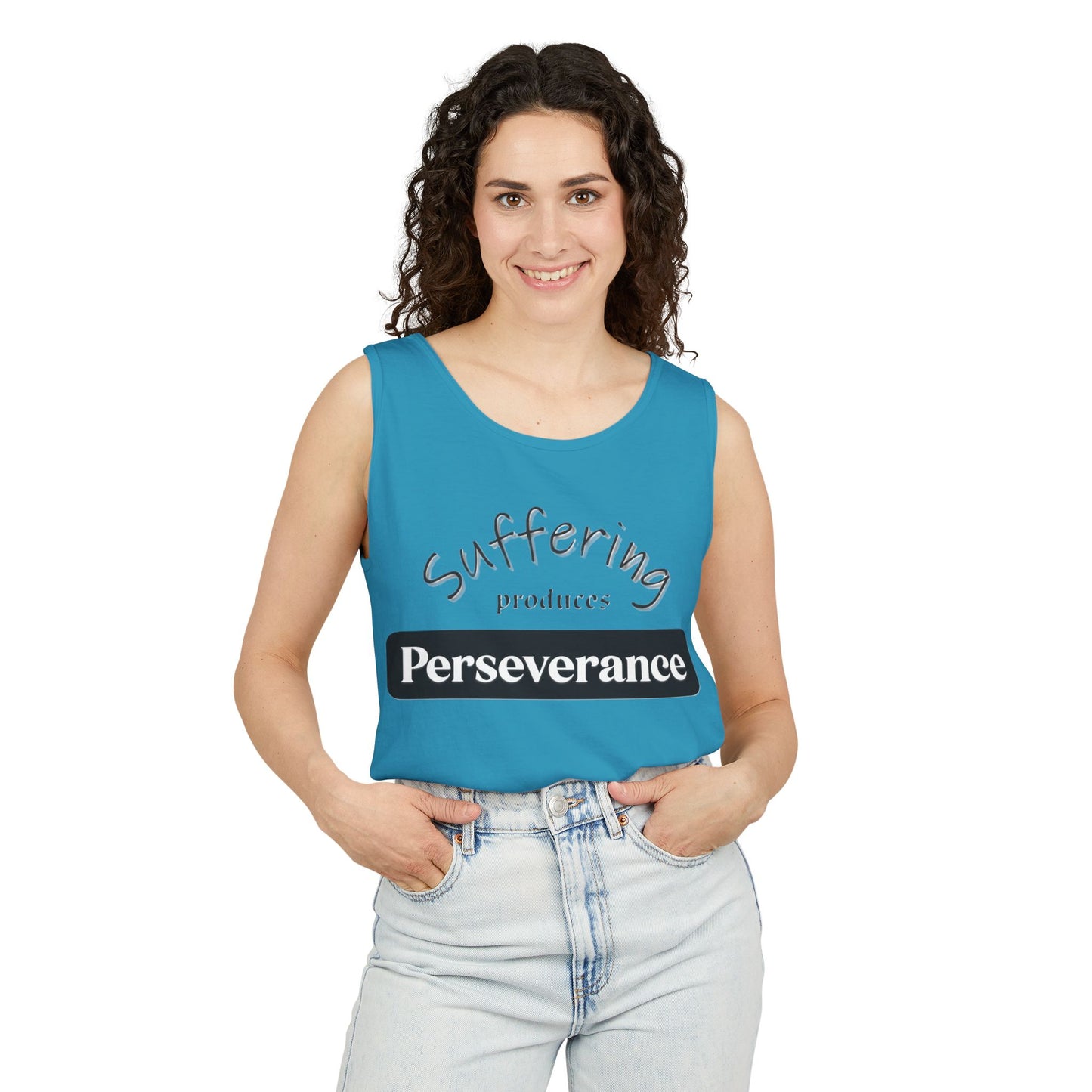Unisex Garment-Dyed Tank Top "Suffering produces Perseverance"