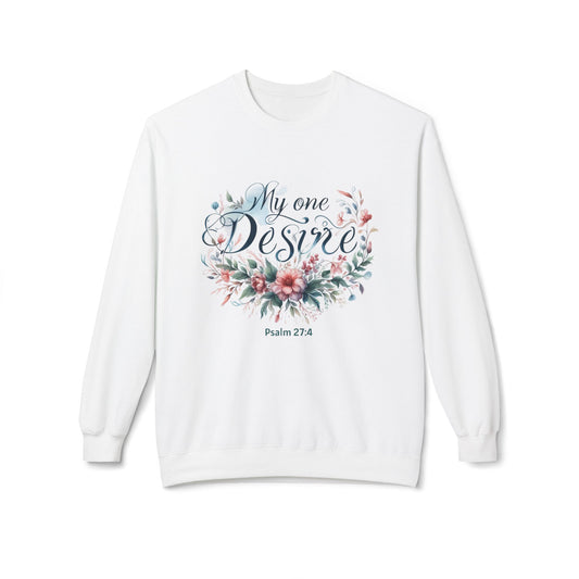 Christian Sweatshirt with Bible Verse Psalm 27:4