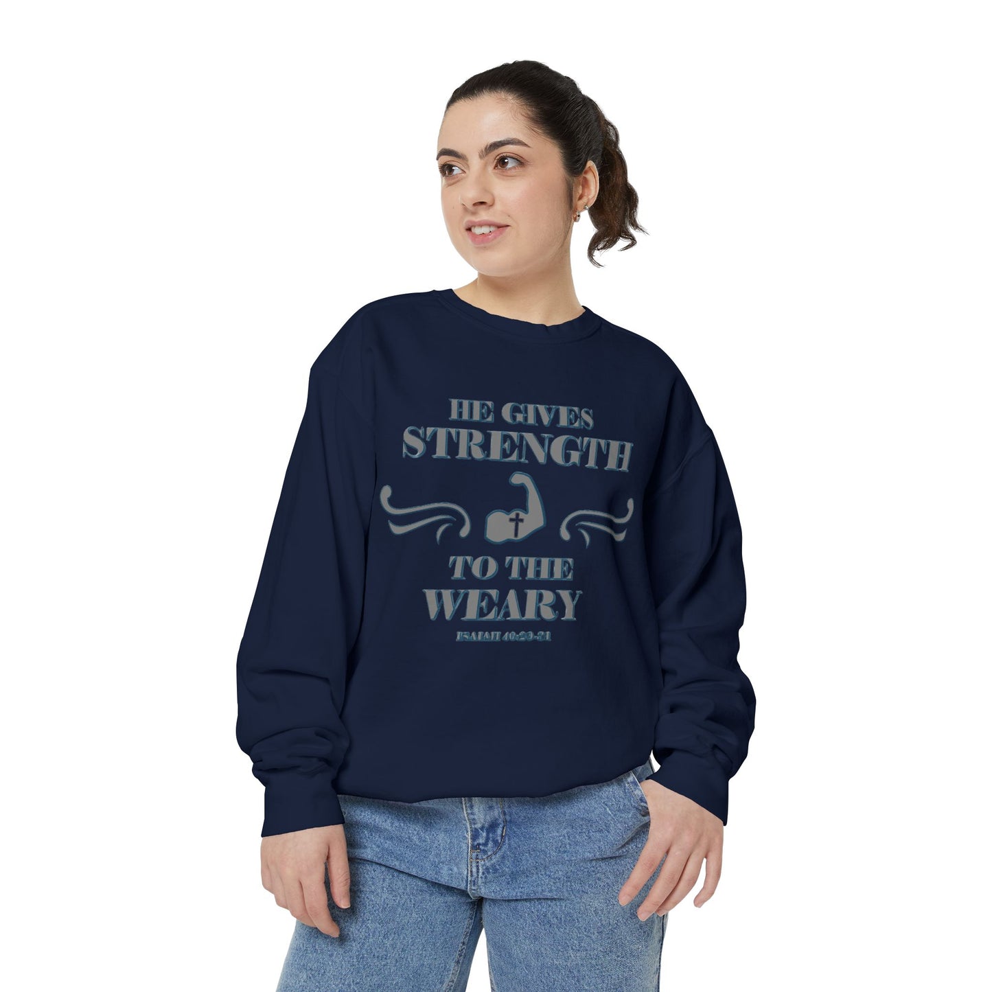 Copy of Bible Verse Isaiah 40:29-31 Unisex Sweatshirt 'He Gives Strength to the Weary'