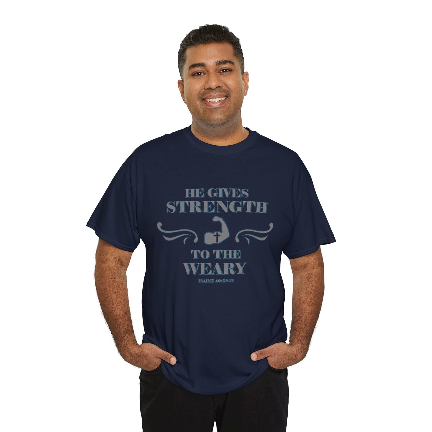 Christian Tee - Bible Verse Isaiah 40:29-31 'He gives Strength to the Weary'