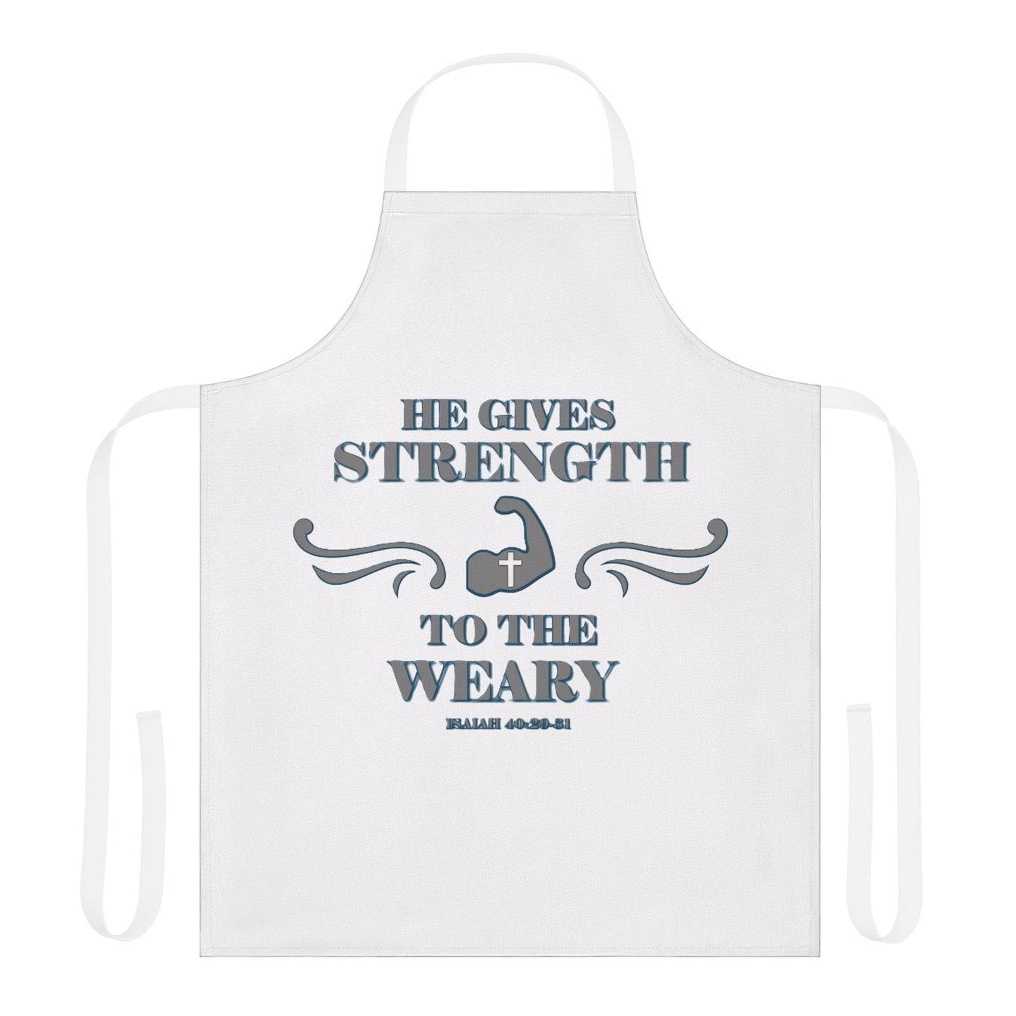 Apron, 5-Color Straps (AOP) Bible Verse Isaiah 40:29-31 'He gives Strength to the Weary'