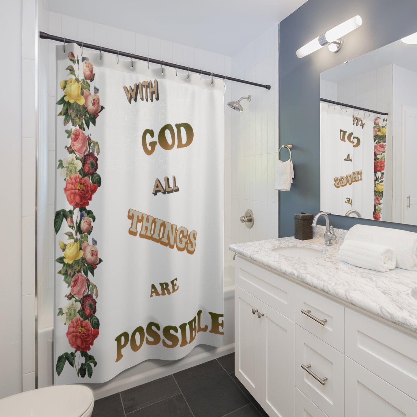 Shower Curtains "With GOD All Things Are Possible"
