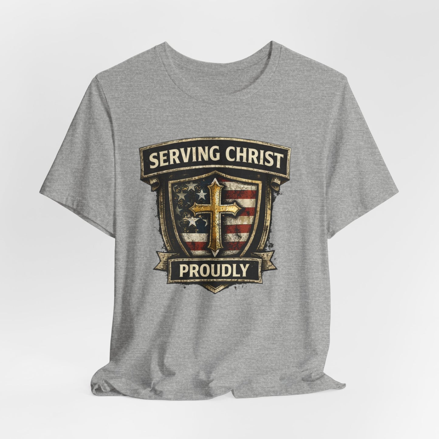 Serving Christ Proudly T-Shirt — Christian Faith Patriotic Tee
